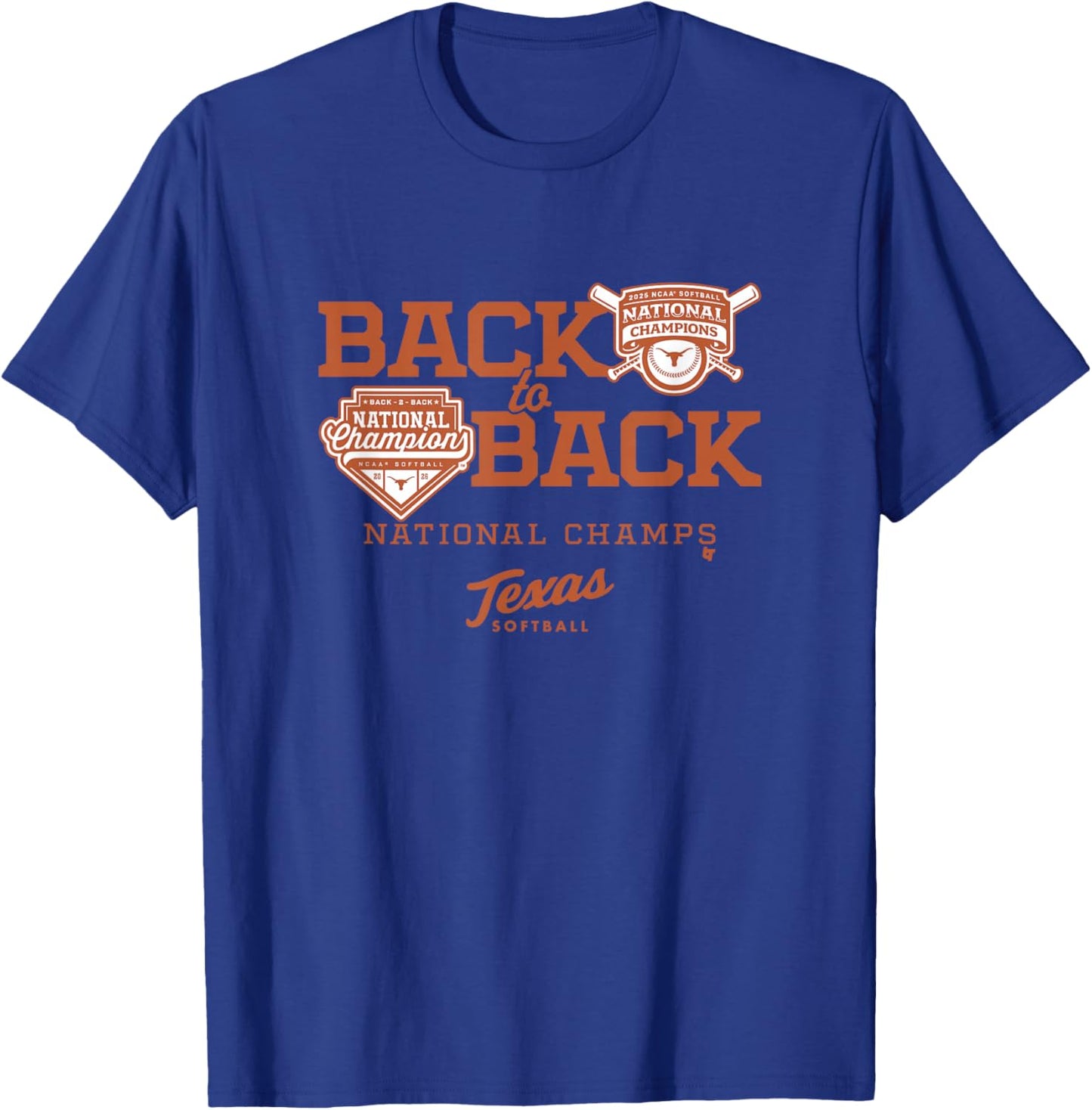 Back-to-Back National Champions - Texas Longhorns Softball T-Shirt - T-Shirt | Royal