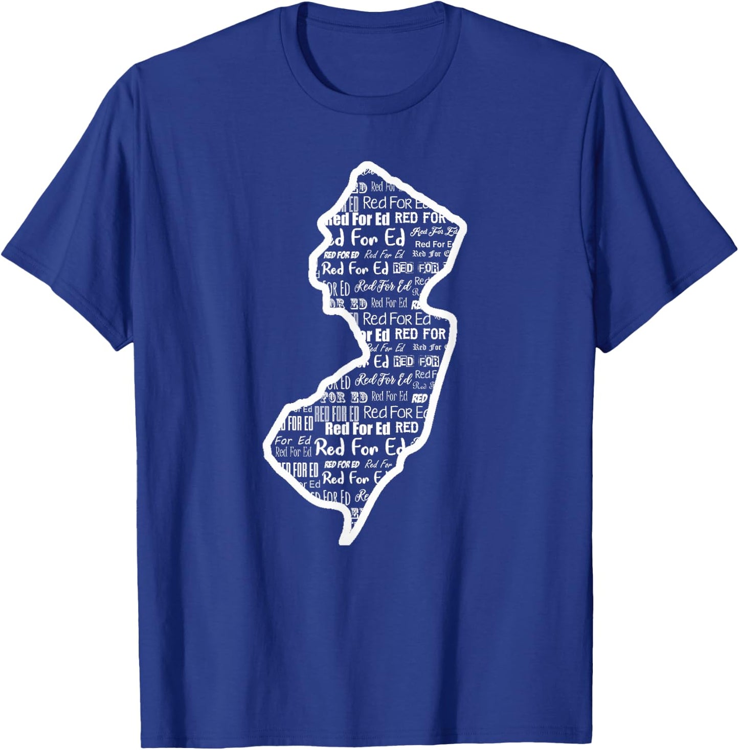 Red for Ed Shirts NJ New Jersey RedForEd Gift T-Shirt - T-Shirt | Royal