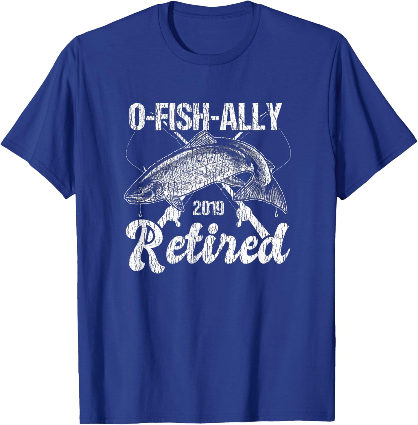 OFishally Retired 2019 Fishing Retirement Gift T-Shirt - T-Shirt | Royal