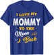 Family Shirt I Love My Mommy To The Moon And Back Gift T-Shirt - T-Shirt | Royal