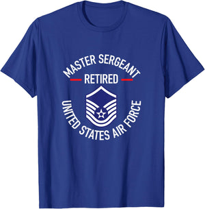 Master Sergeant Retired Air Force Military Retirement Gifts T-Shirt - T-Shirt | Royal