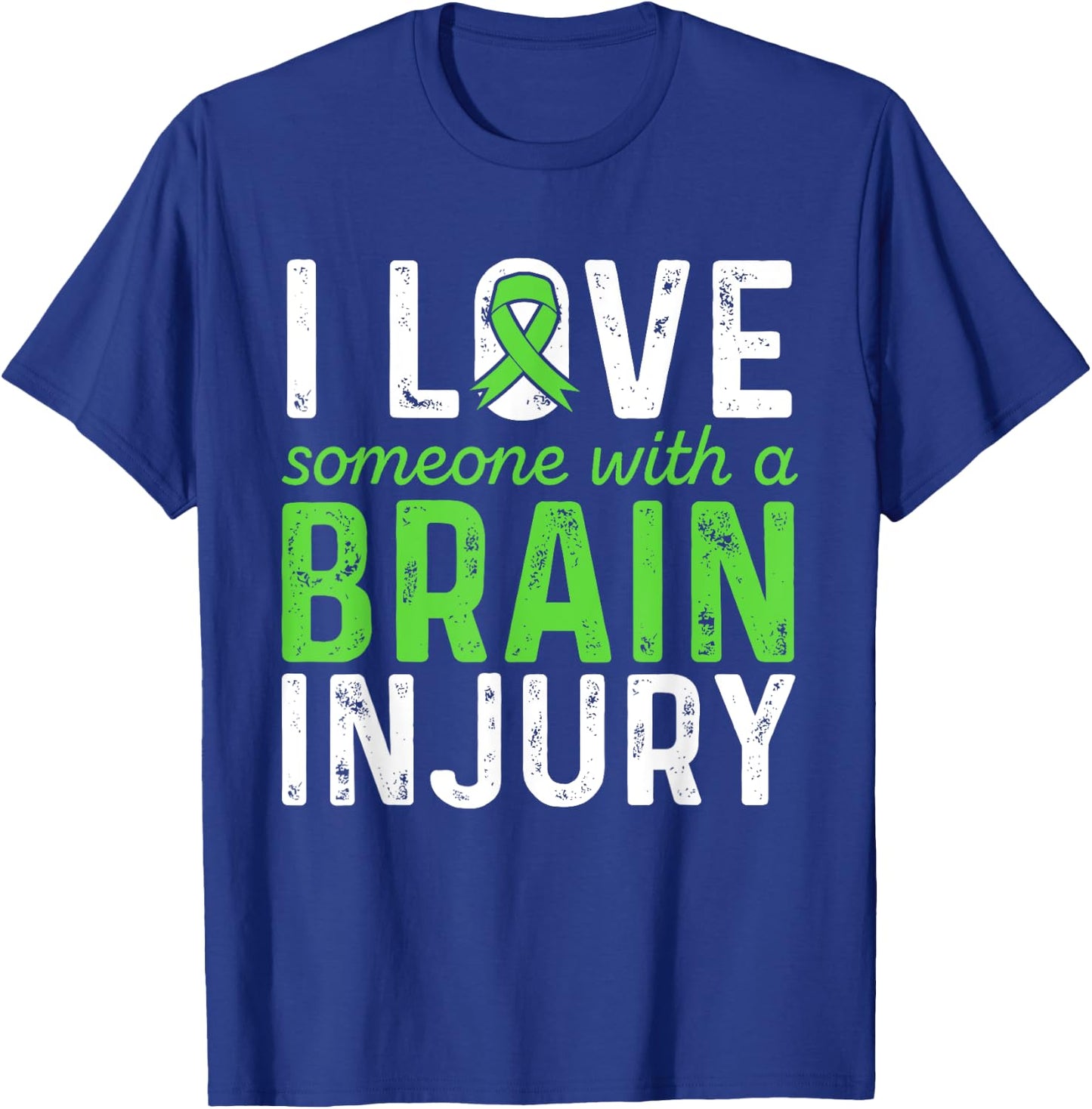 Love Someone With Brain Injury - Brain Injury Shirt T-Shirt - T-Shirt | Royal