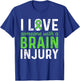 Love Someone With Brain Injury - Brain Injury Shirt T-Shirt - T-Shirt | Royal