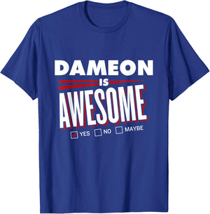 DAMEON Is Awesome Family Friend Name Funny Gift T-Shirt - T-Shirt | Royal