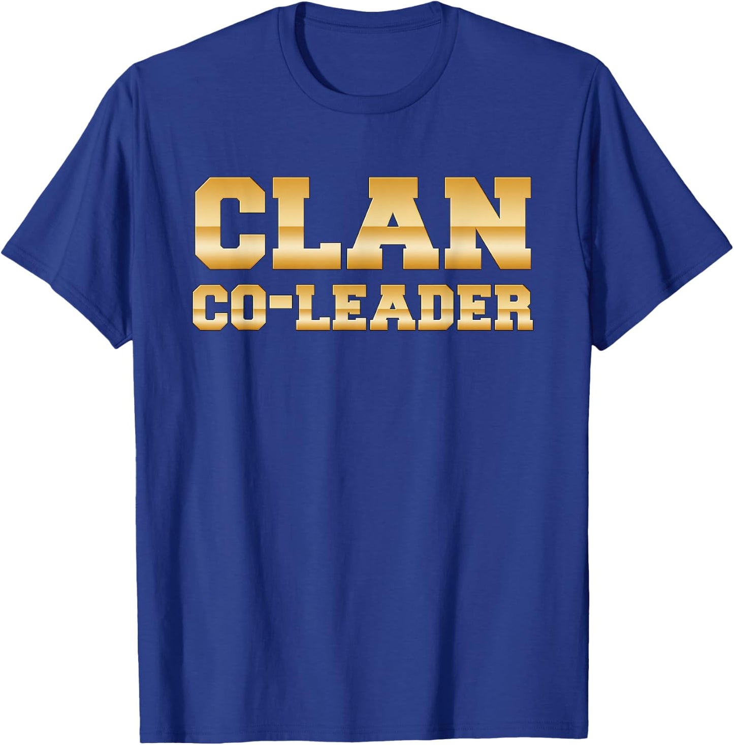 Clan Co-Leader - Clash On Shirts T-Shirt - T-Shirt | Royal