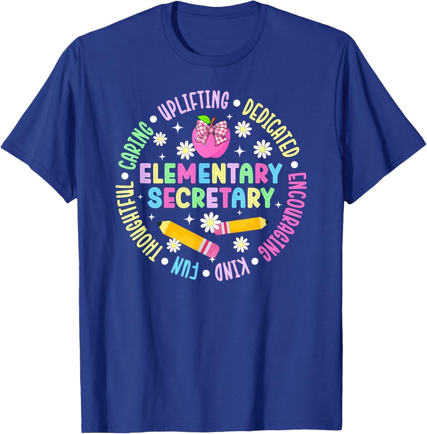 Elementary Secretary Appreciation Elementary Secretaries T-Shirt - T-Shirt | Royal