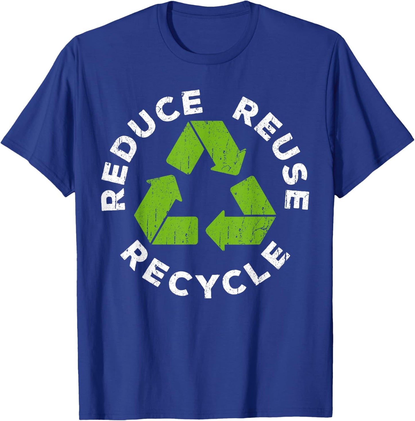 Reduce Reuse Recycle Earth Day 2025 Shirt T-Shirt - T-Shirt | Royal