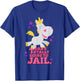 Funny Buttercup Unicorn Shirt - Dad's Going To Jail T-Shirt - T-Shirt | Royal