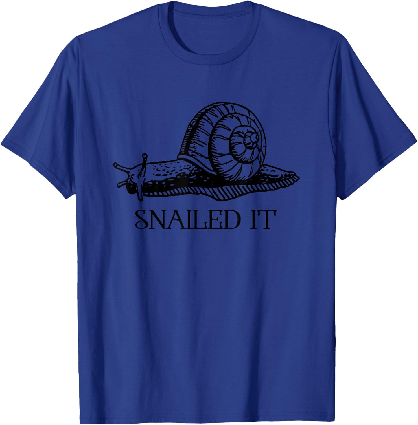 Snailed It. Garden Snail . Cool Animal Lovers Gift T-Shirt - T-Shirt | Royal