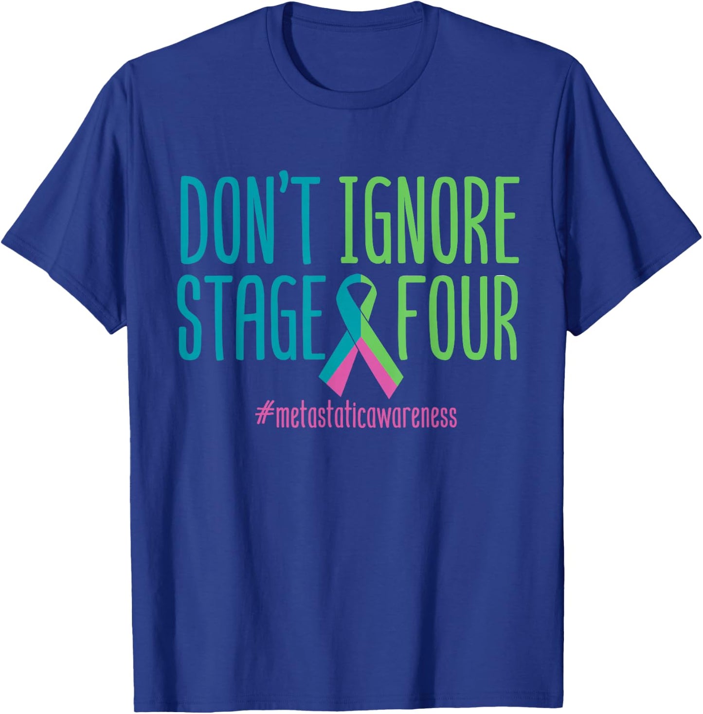 Stage Four Metastatic Breast Cancer Awareness Support Love T-Shirt - T-Shirt | Royal