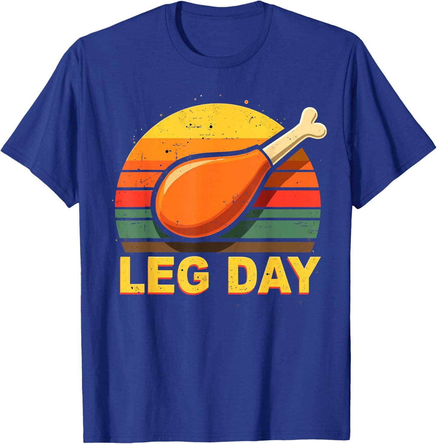 Leg Day Turkey Retro Thanksgiving Gym Humor Workout T-Shirt - T-Shirt | Royal