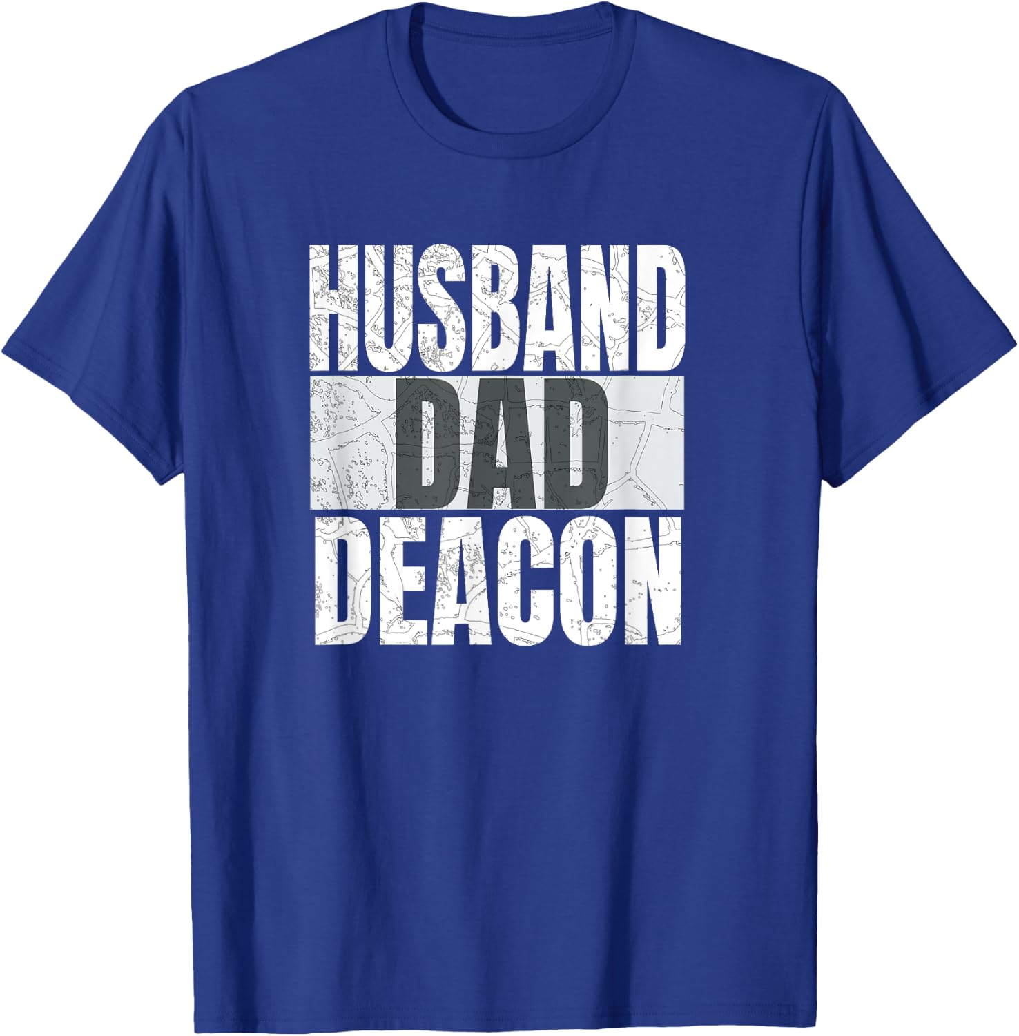 Husband Dad Deacon For Catholic Fathers Religious Men Funny T-Shirt - T-Shirt | Royal