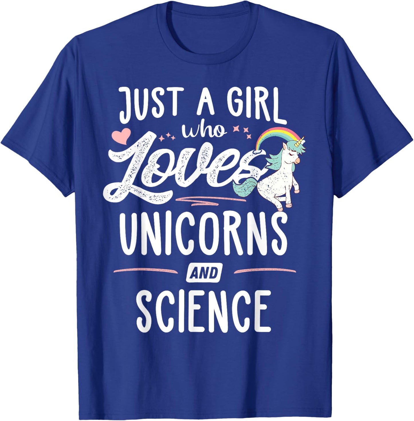 Just A Girl Who Loves Unicorns And Science Gift Women T-Shirt - T-Shirt | Royal