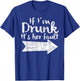 If Im Drunk Its Her Fault Matching Best Friend Gift Drinking T-Shirt - T-Shirt | Royal