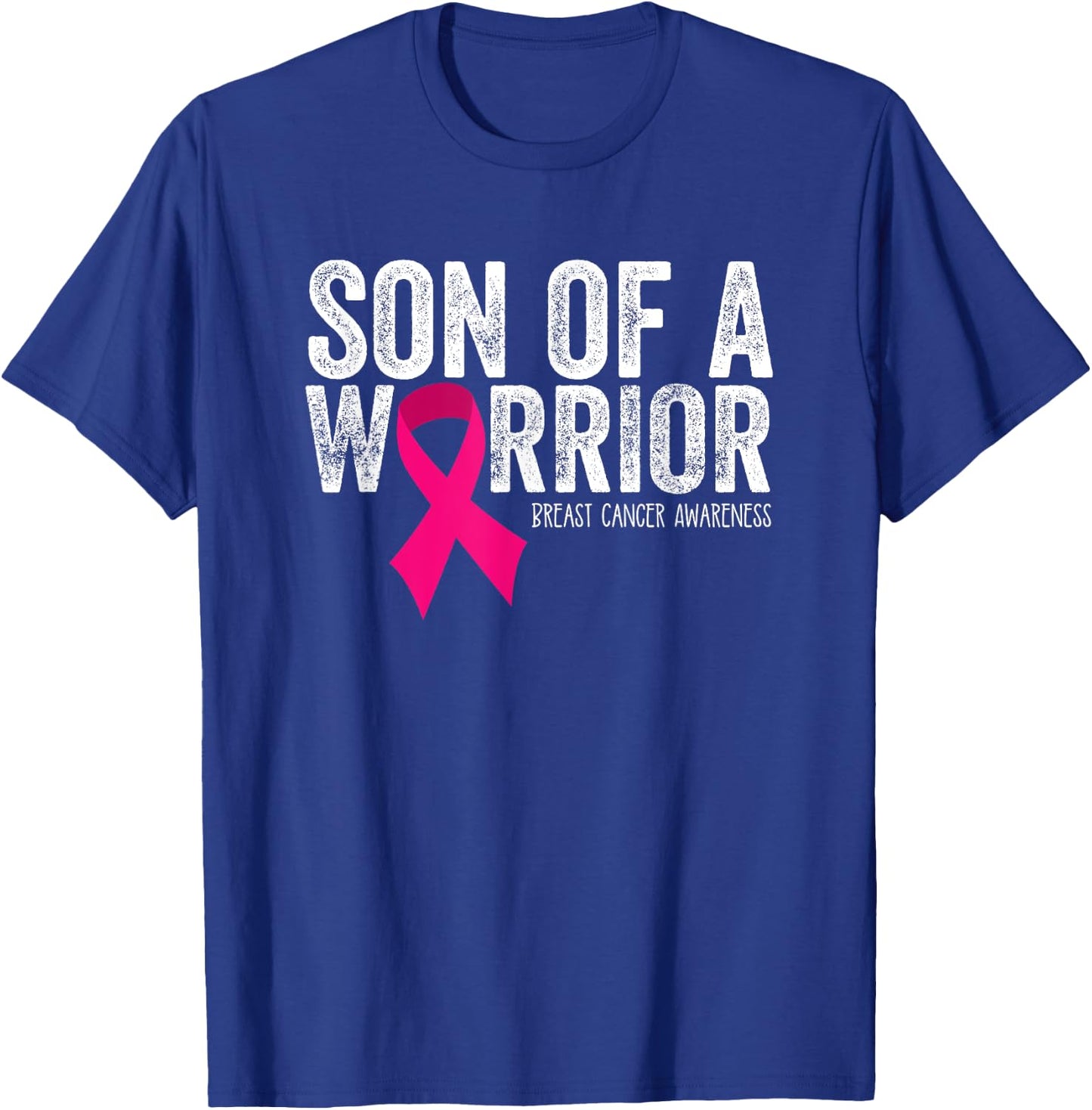 Son of a Warrior Mother Breast Cancer Awareness Gift Pink T-Shirt - T-Shirt | Royal