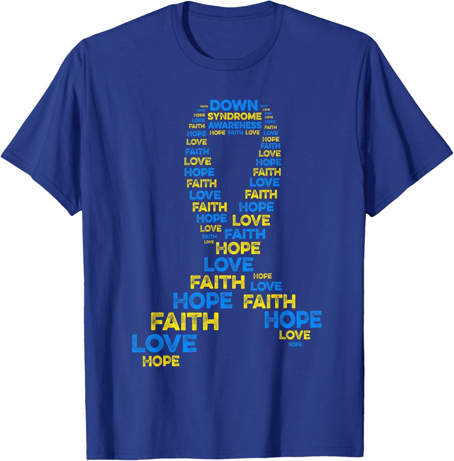 Down Syndrome Awareness Hope Faith Love Teal Ribbon Mom T-Shirt - T-Shirt | Royal