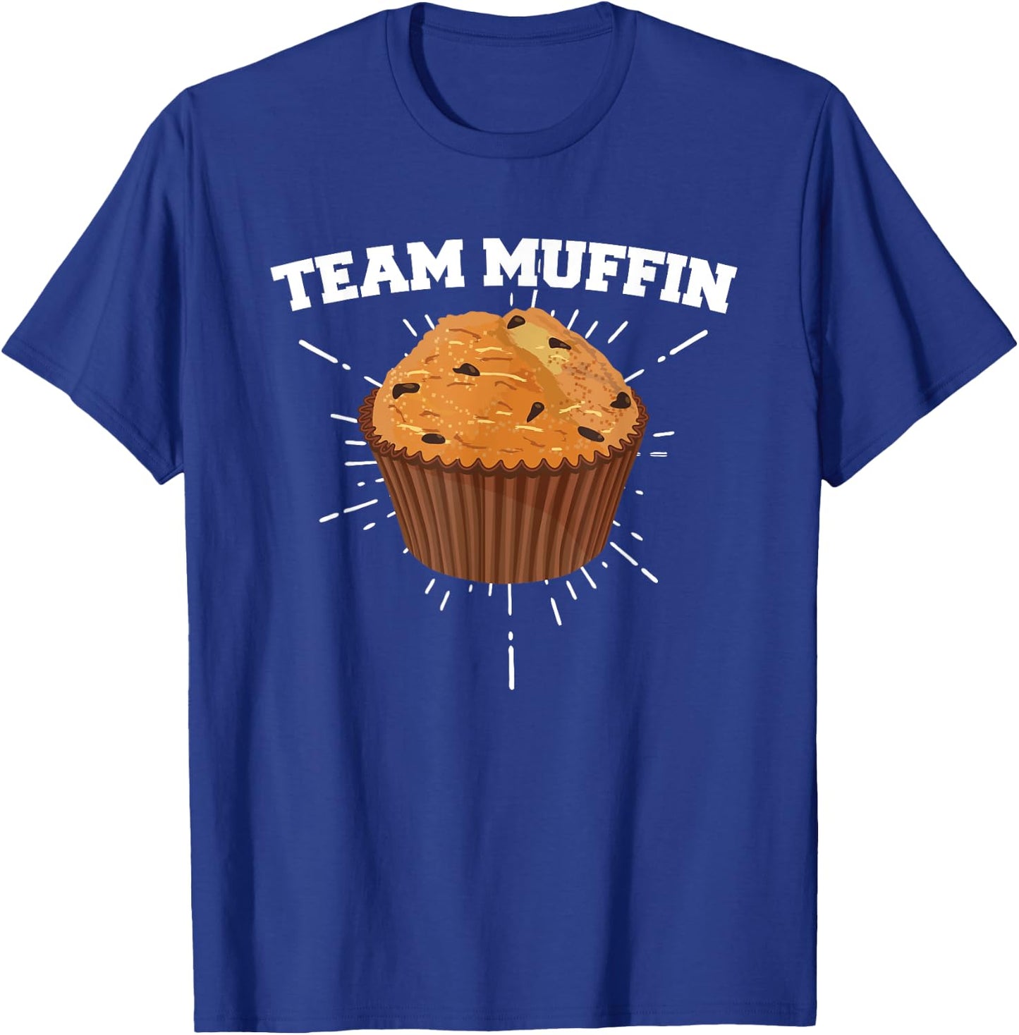 Team Muffin for Cupcake Lovers T-Shirt - T-Shirt | Royal