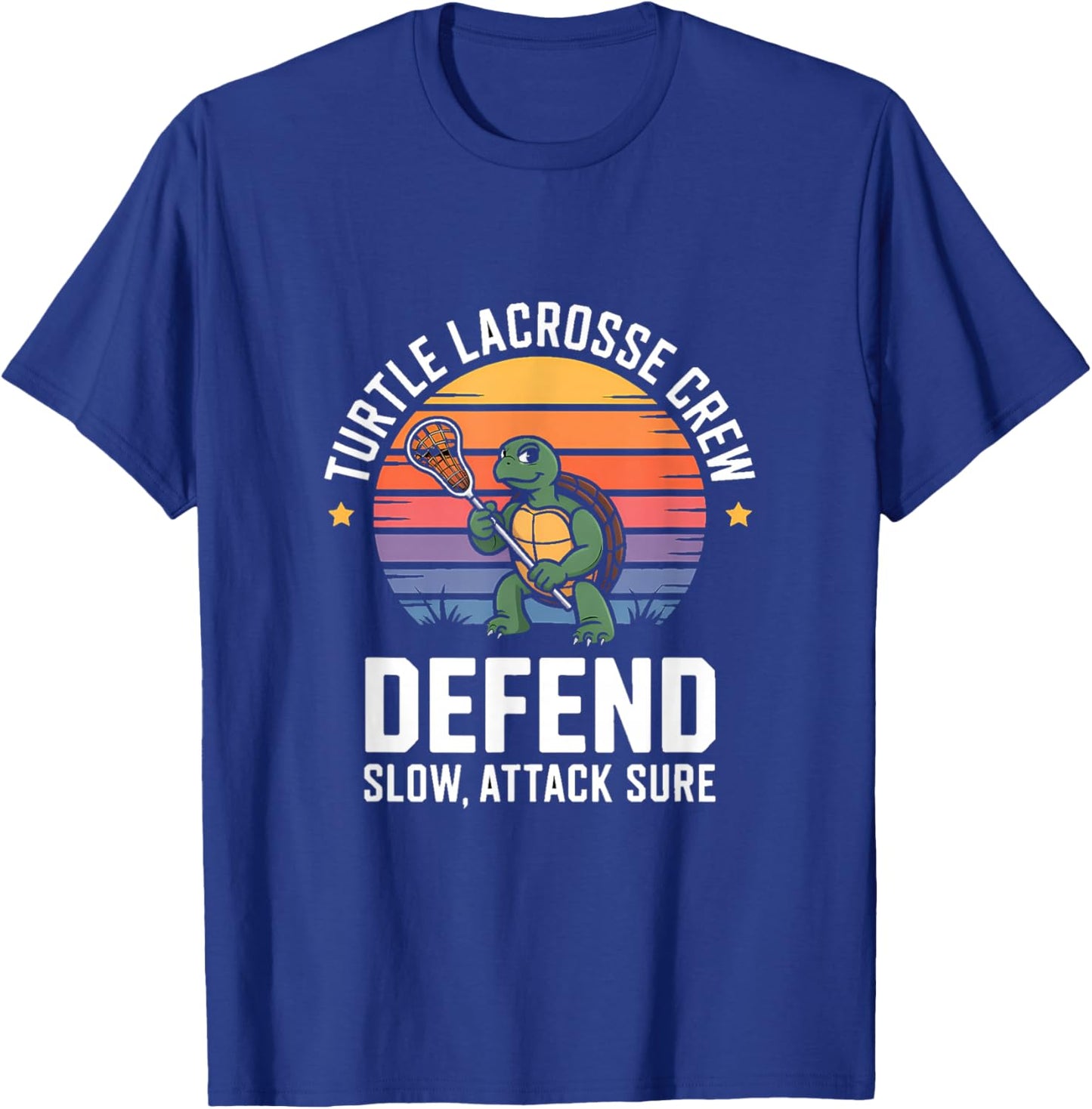 Turtle Lacrosse Crew: Defend Slow Attack, Sure Lacrosse T-Shirt - T-Shirt | Royal