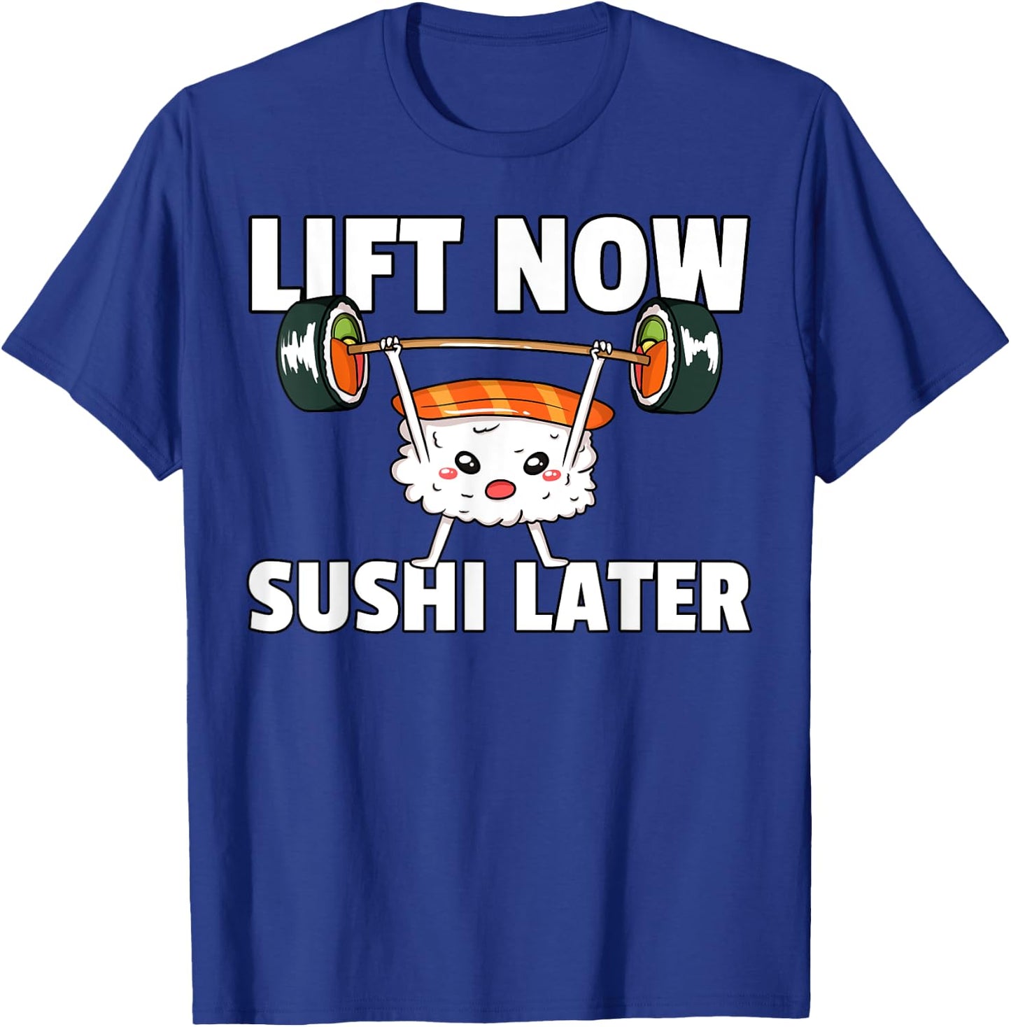 Sushi Weight Lifting Fitness Workout Training Gym T-Shirt - T-Shirt | Royal