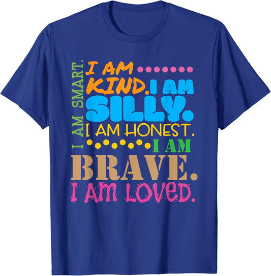 I Am Smart Kind Brave Loved Girls Motivational T-Shirt - T-Shirt | Royal