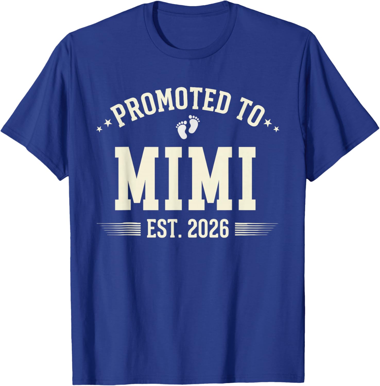 Promoted to Mimi Est 2026 New Baby Announcement T-Shirt - T-Shirt | Royal