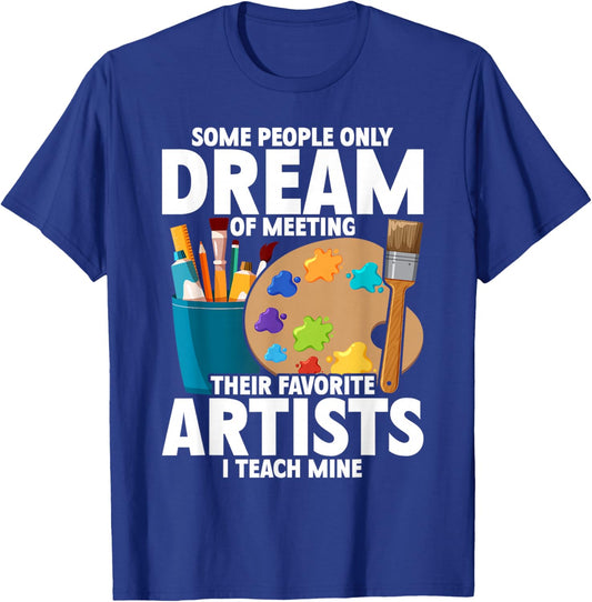 Art Teacher Teachers Appreciation T-Shirt - T-Shirt | Royal