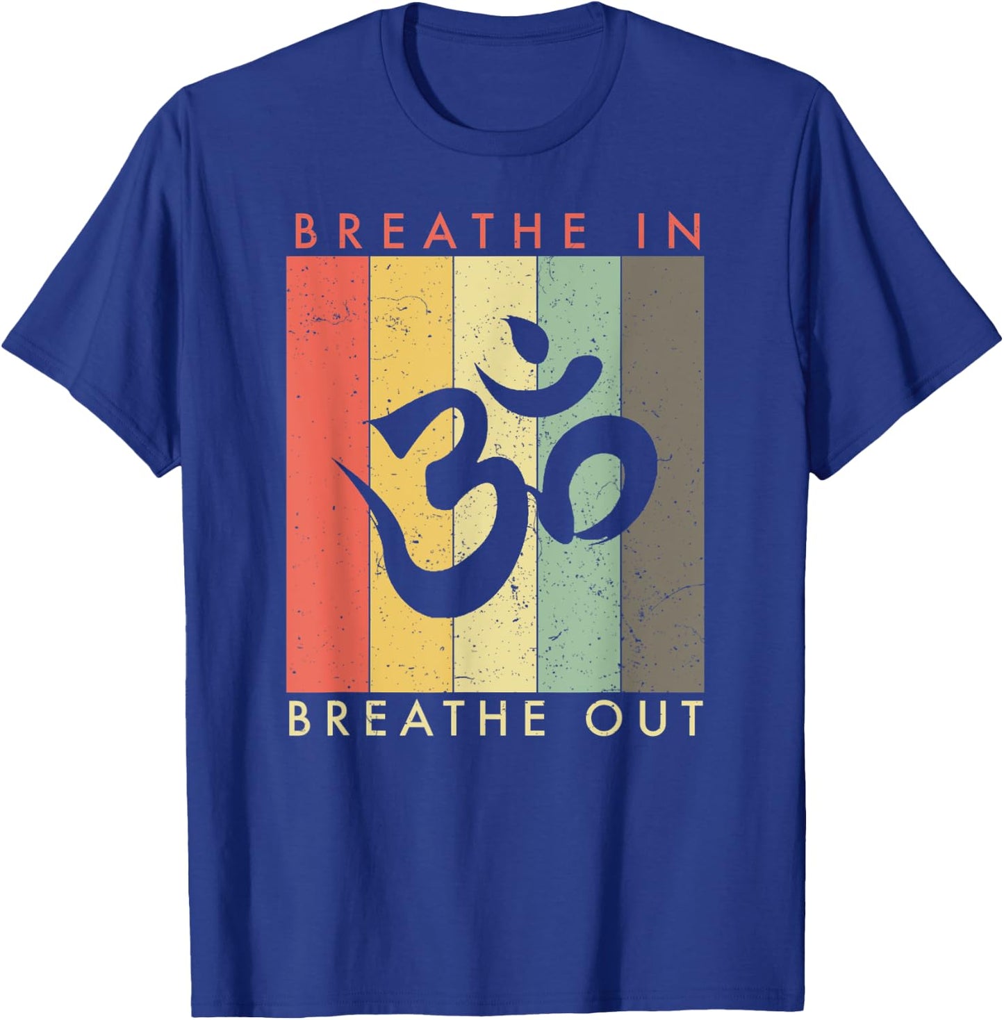 Retro Vintage Meditation Om Symbol - Breathe In Breathe Out T-Shirt - T-Shirt | Royal