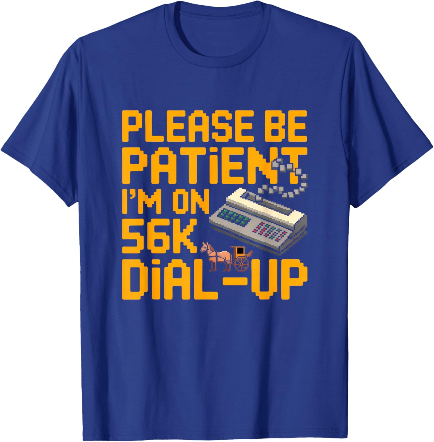 Funny 90s Dial-Up Slow Internet Patience Retro Vintage Humor T-Shirt - T-Shirt | Royal