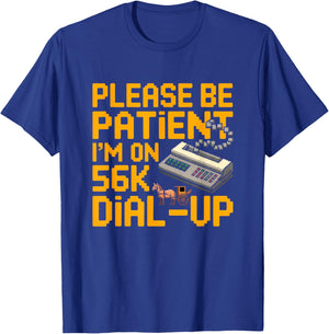 Funny 90s Dial-Up Slow Internet Patience Retro Vintage Humor T-Shirt - T-Shirt | Royal