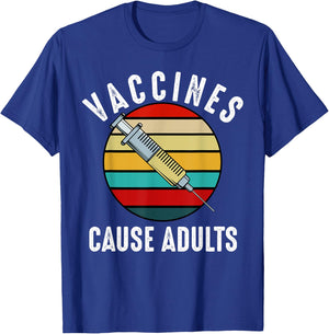 Vaccines Cause Adults Retro Vintage Funny Doctor Nurse PA T-Shirt - T-Shirt | Royal