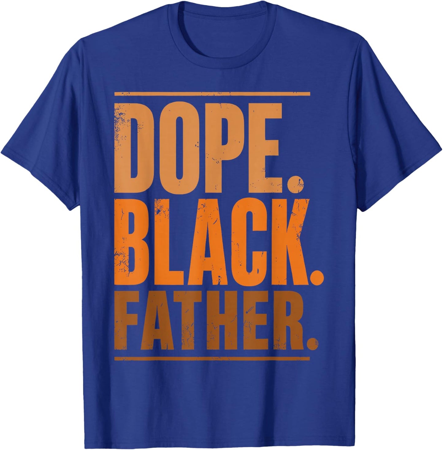 Fathers Day Dope Black Father African American Pride Dad T-Shirt - T-Shirt | Royal