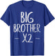 Cute Big Bro Again Funny Party Gift Big Brother x2 T-Shirt - T-Shirt | Royal