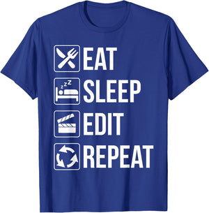 Eat Sleep Edit Repeat T Shirt Funny Gift Editor T-Shirt - T-Shirt | Royal