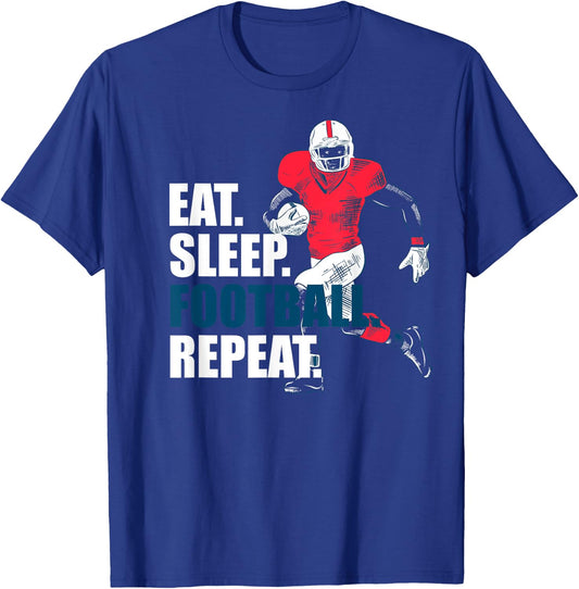 Eat Sleep Football Repeat Shirts, Football Lovers Gear Gift T-Shirt - T-Shirt | Royal