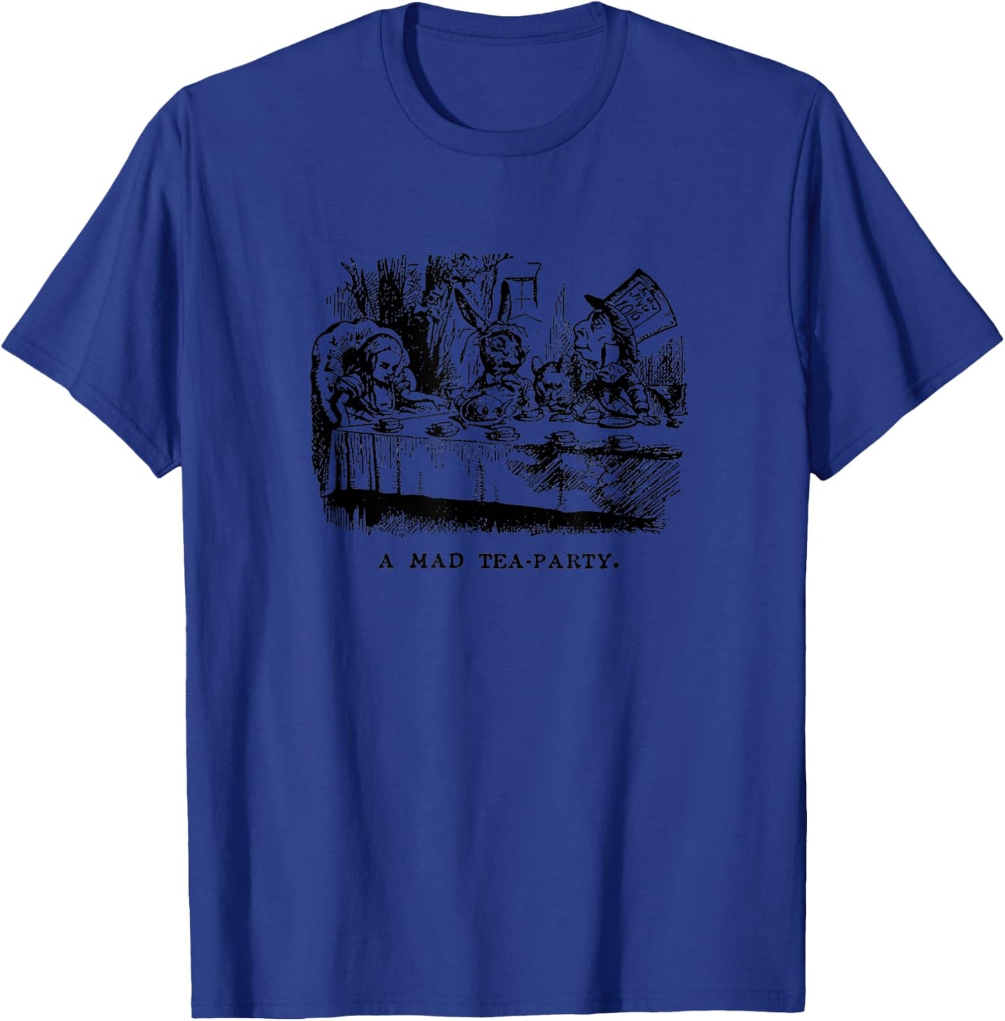 A Mad Hatter Tea Party from Alice in Wonderland T-Shirt - T-Shirt | Royal