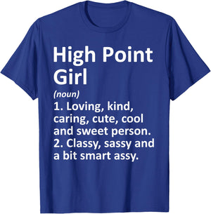HIGH POINT GIRL NC NORTH CAROLINA Funny City Home Roots Gift T-Shirt - T-Shirt | Royal