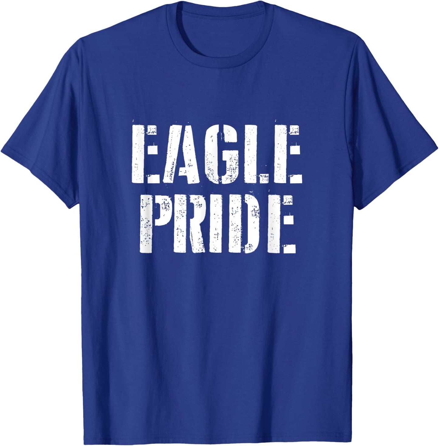 Eagle Pride Sports Fan School Spirit T-Shirt - T-Shirt | Royal