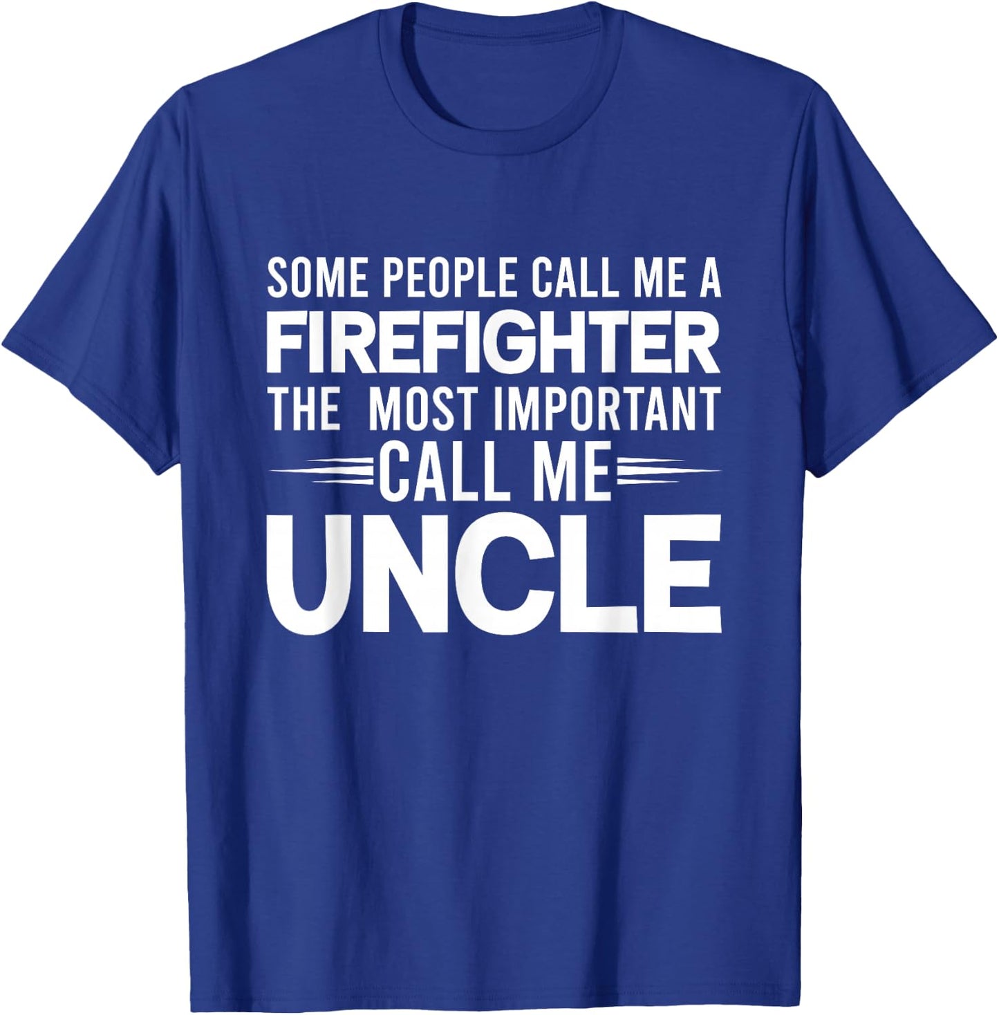 Proud Uncle People Firefighter Thin Red Line Gifts T-Shirt - T-Shirt | Royal