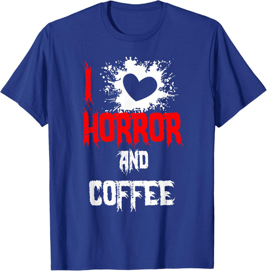 Horror Funny - I Love Horror And Coffee T-Shirt - T-Shirt | Royal