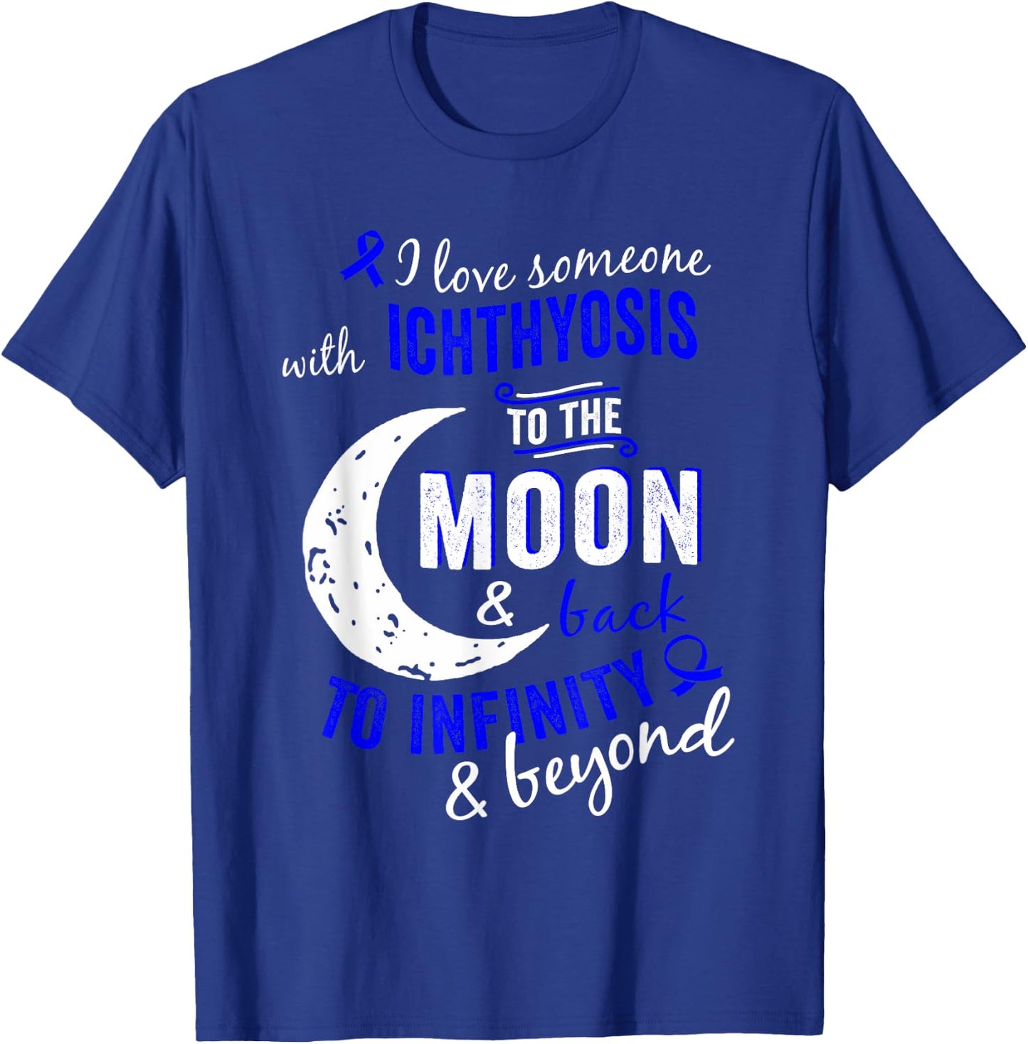 Ichthyosis Awareness Shirt - Ichthyosis Shirts T-Shirt - T-Shirt | Royal