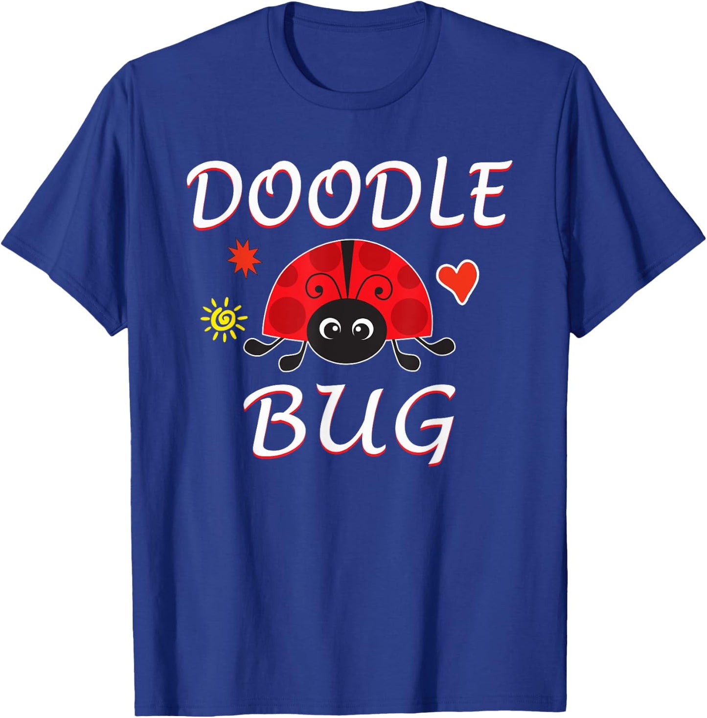 Doodle Bug Funny Doodle Ladybug T-Shirt - T-Shirt | Royal