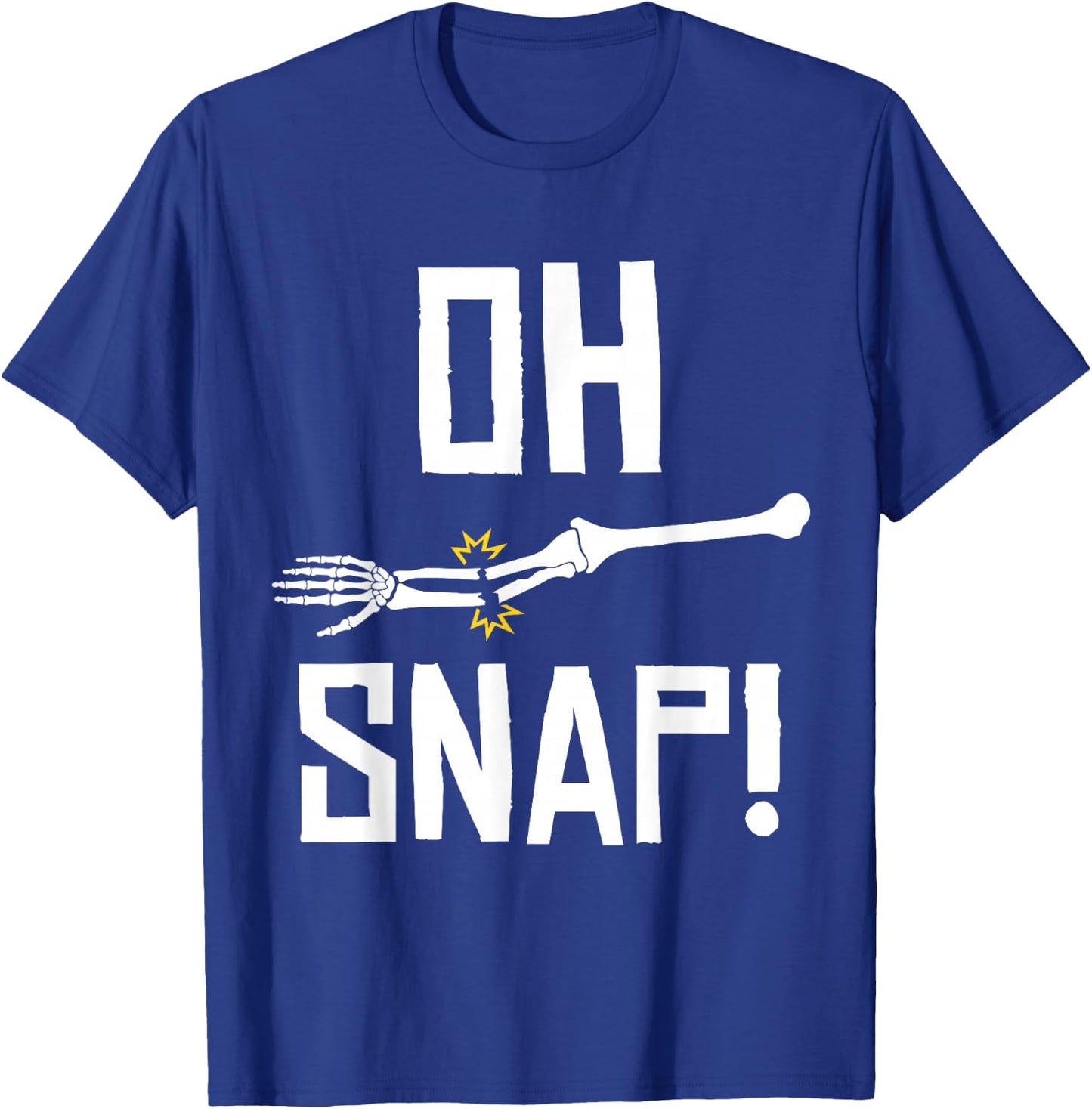 Aw Snap Broken Arm Skeleton Injury Wrist Surgery Recovery T-Shirt - T-Shirt | Royal