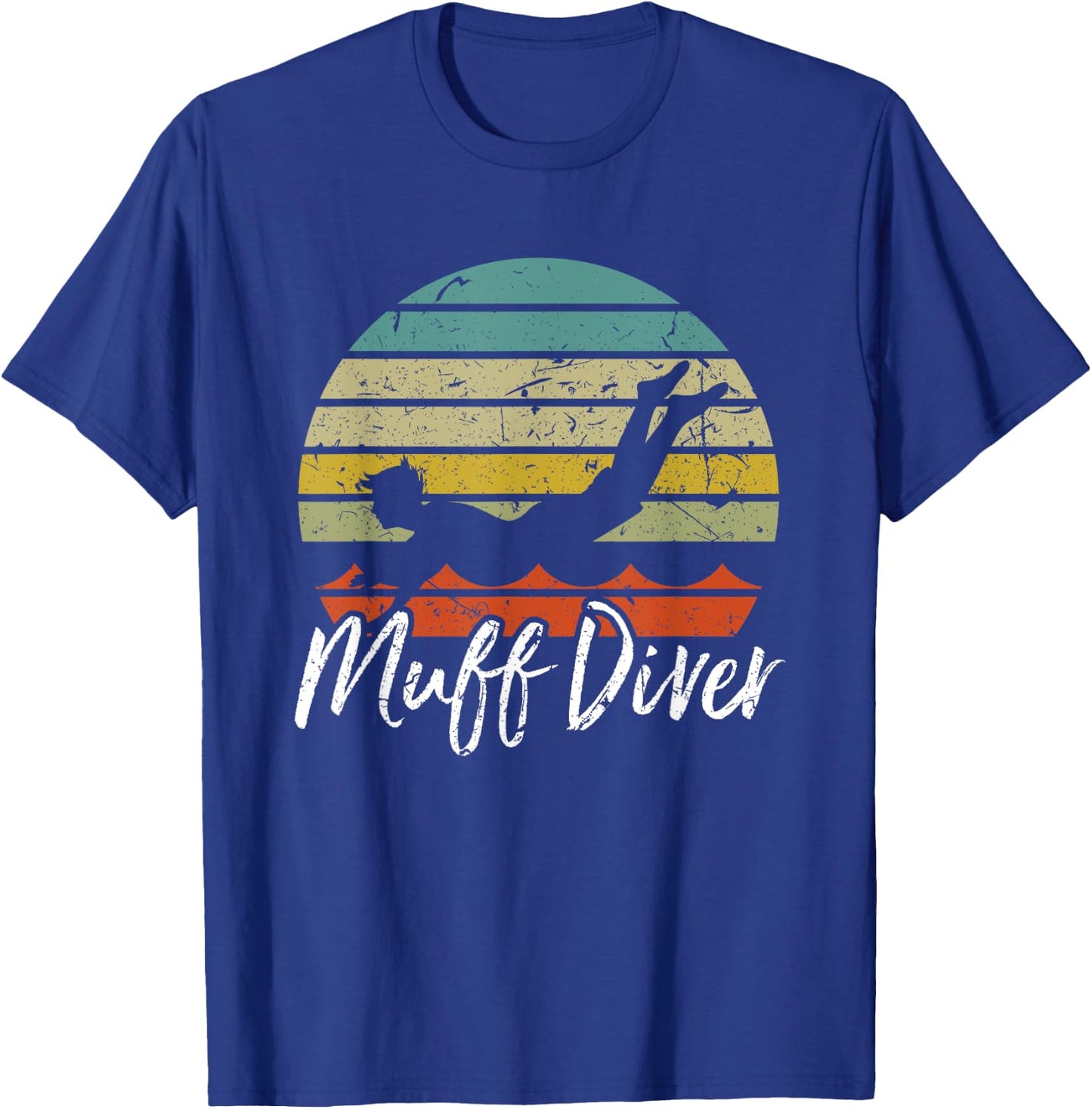 Funny Sexual Adult Humor Muff Diver Design T-Shirt - T-Shirt | Royal