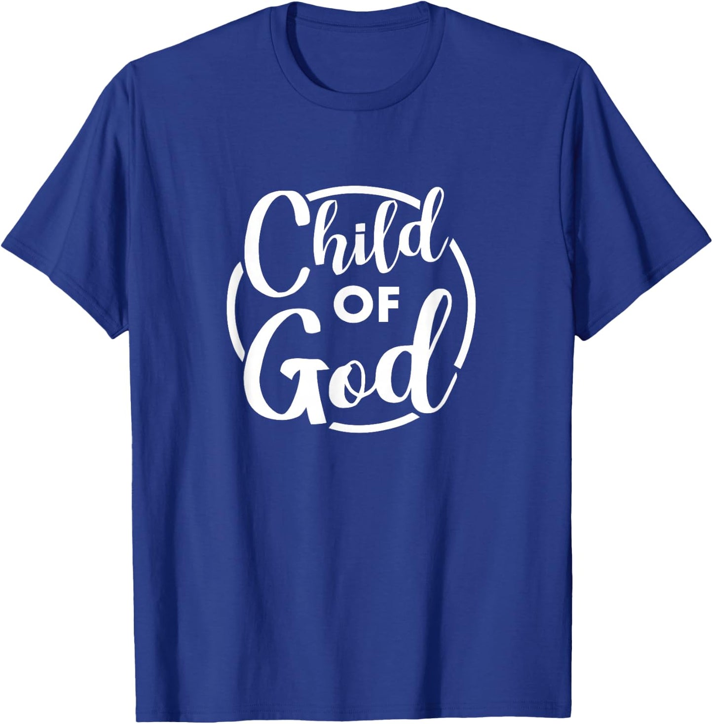 I Am A Child of God T-Shirt - T-Shirt | Royal