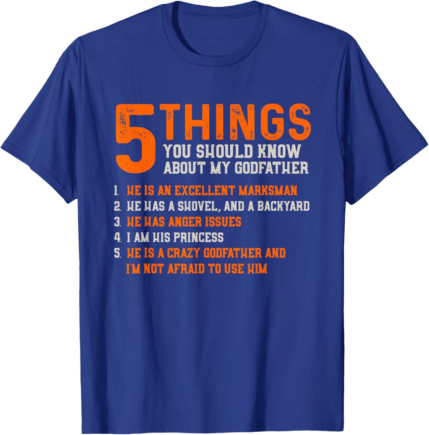5 Things You Should Know About Godfather - Goddaughter Shirt T-Shirt - T-Shirt | Royal