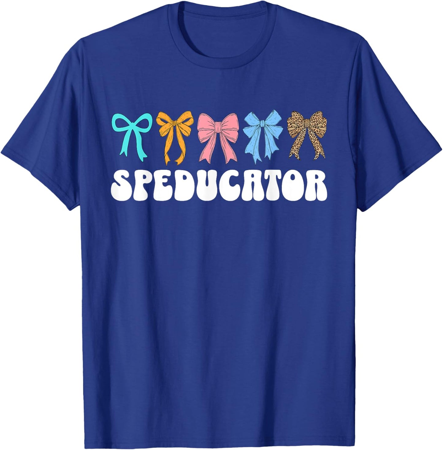 Speducator Coquette Bow Special Education Teacher SPED ED T-Shirt - T-Shirt | Royal