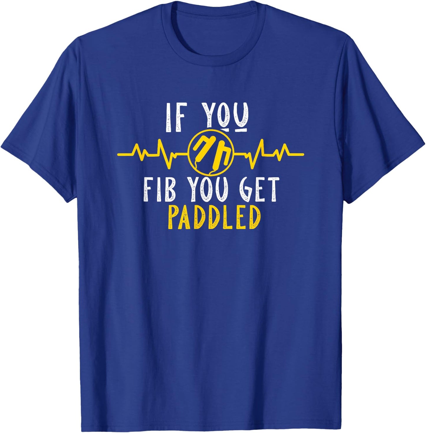 If you fib - Cardiac Cardiology Nurse - EKG Rhythm T-Shirt - T-Shirt | Royal