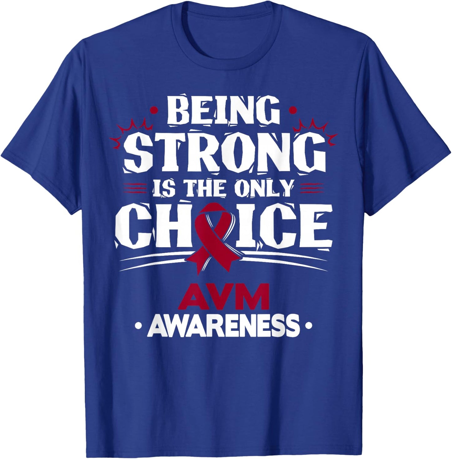 AVM Awareness - Arteriovenous Malformation T-Shirt - T-Shirt | Royal