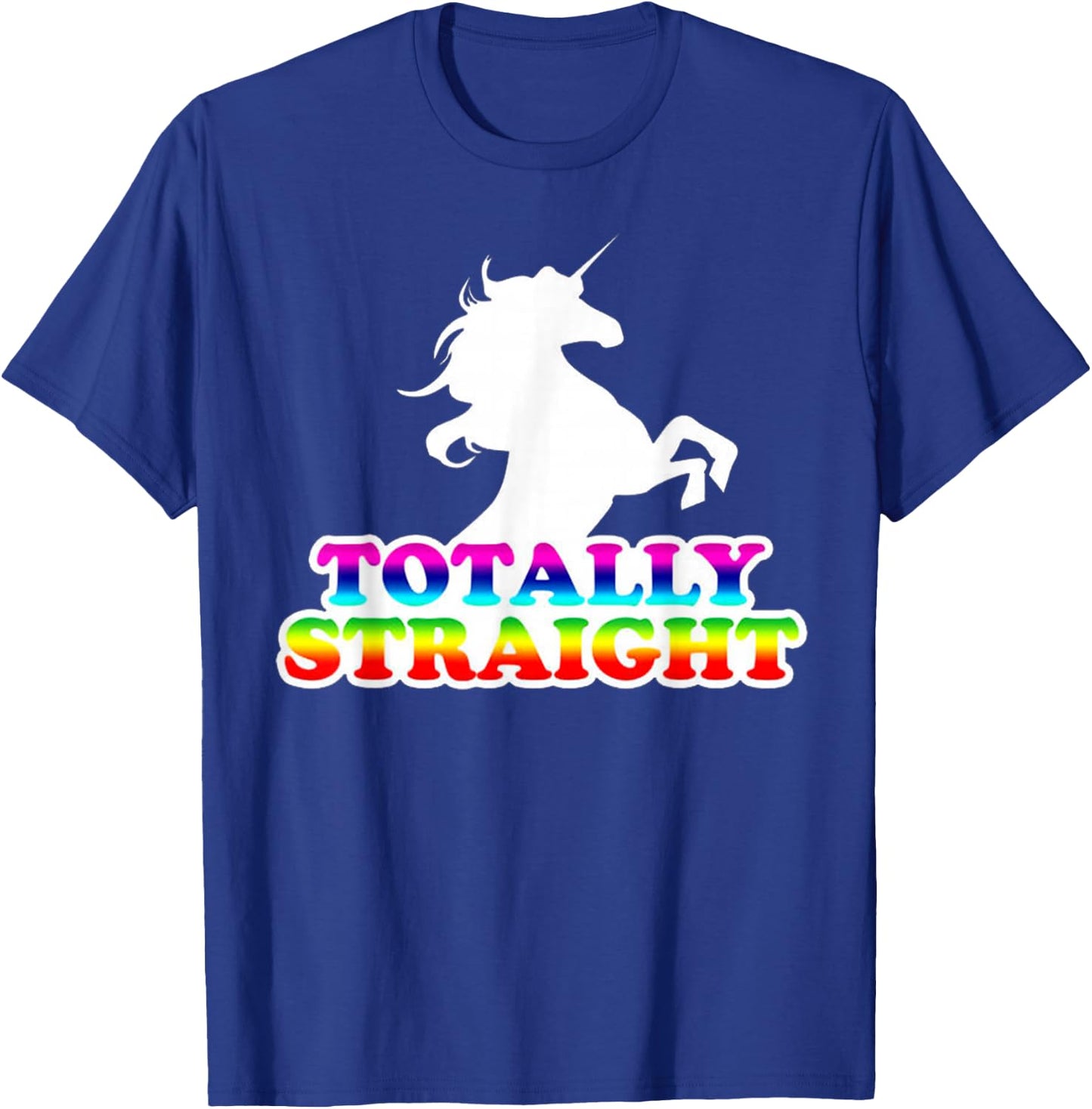 AW Fashions Totally Straight - Gay Pride Premium T-Shirt - T-Shirt | Royal