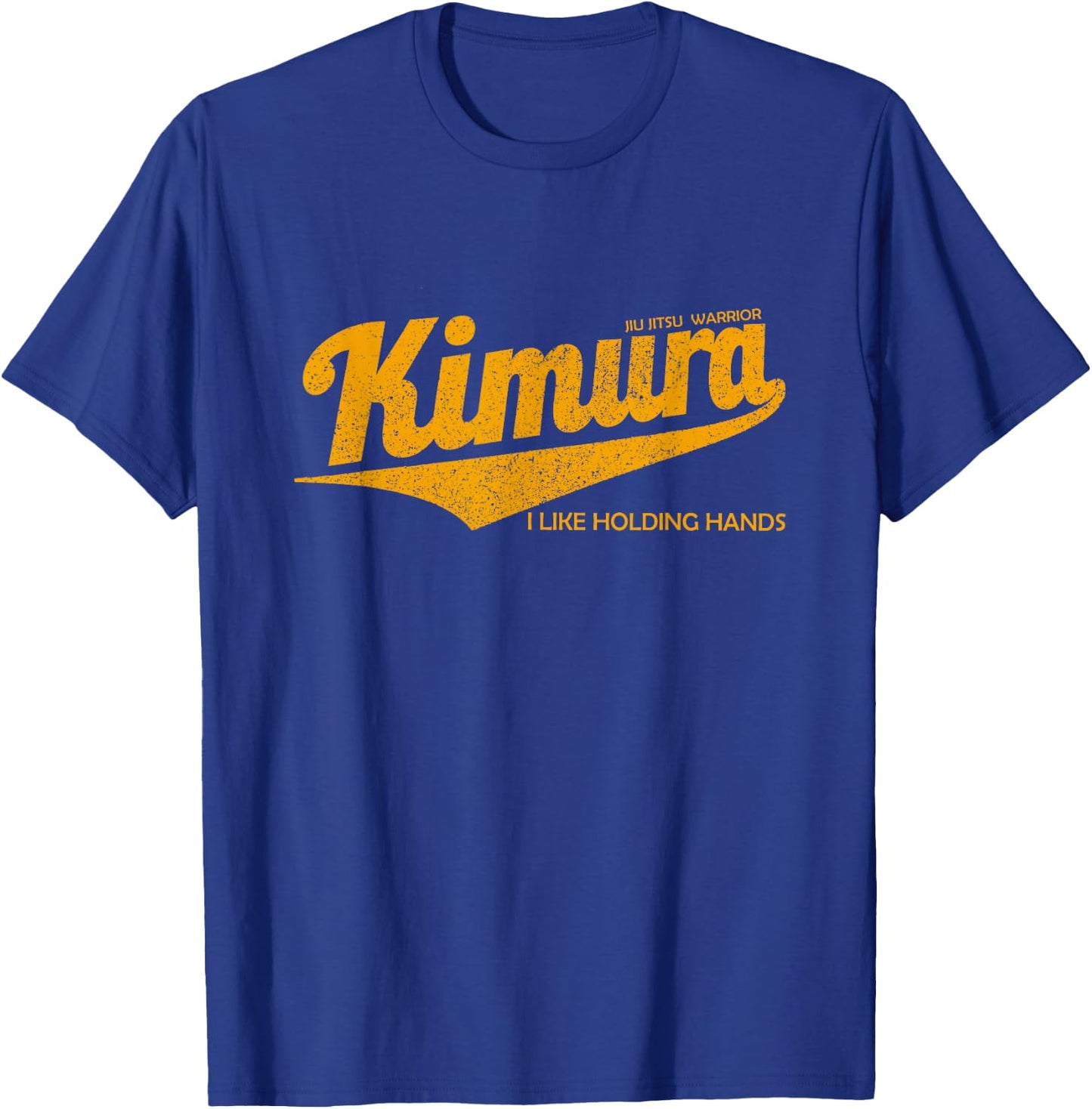 KIMURA I Like Holding Hands , BJJ Brazilian Jiu-Jitsu T-Shirt - T-Shirt | Royal